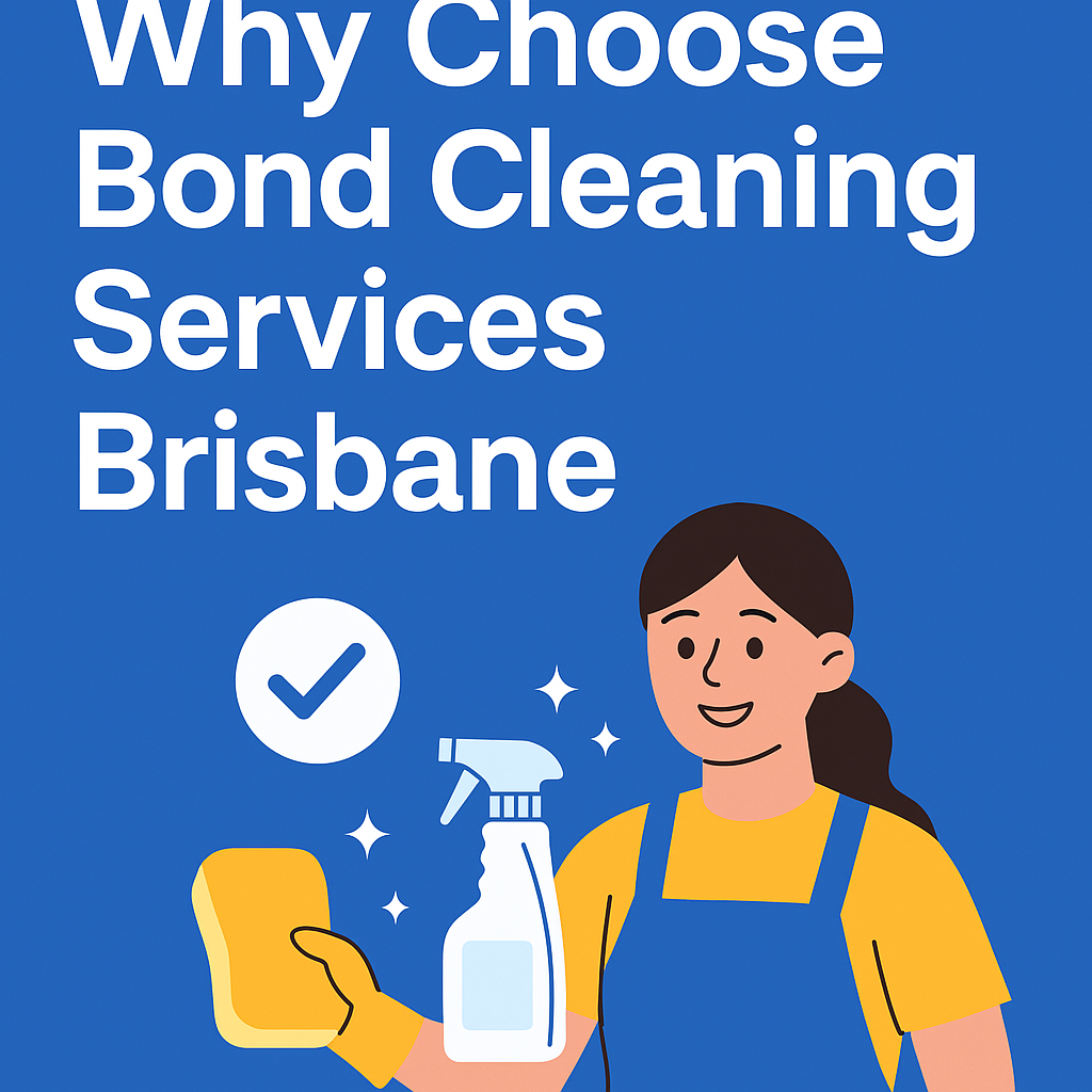 Bond Cleaning Brisbane