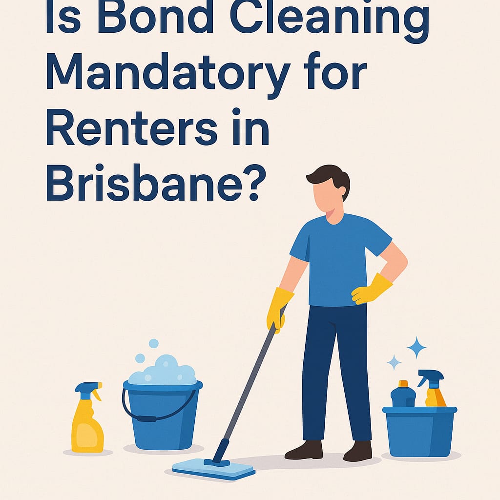 Bond Cleaning Brisbane